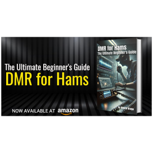 DMR for Hams The Ultimate Beginner’s Guide - ebook - Image 4