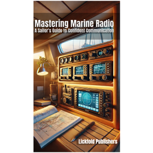 Mastering Marine Radio: A Sailor’s Guide to Confident Communication - ebook - Image 2